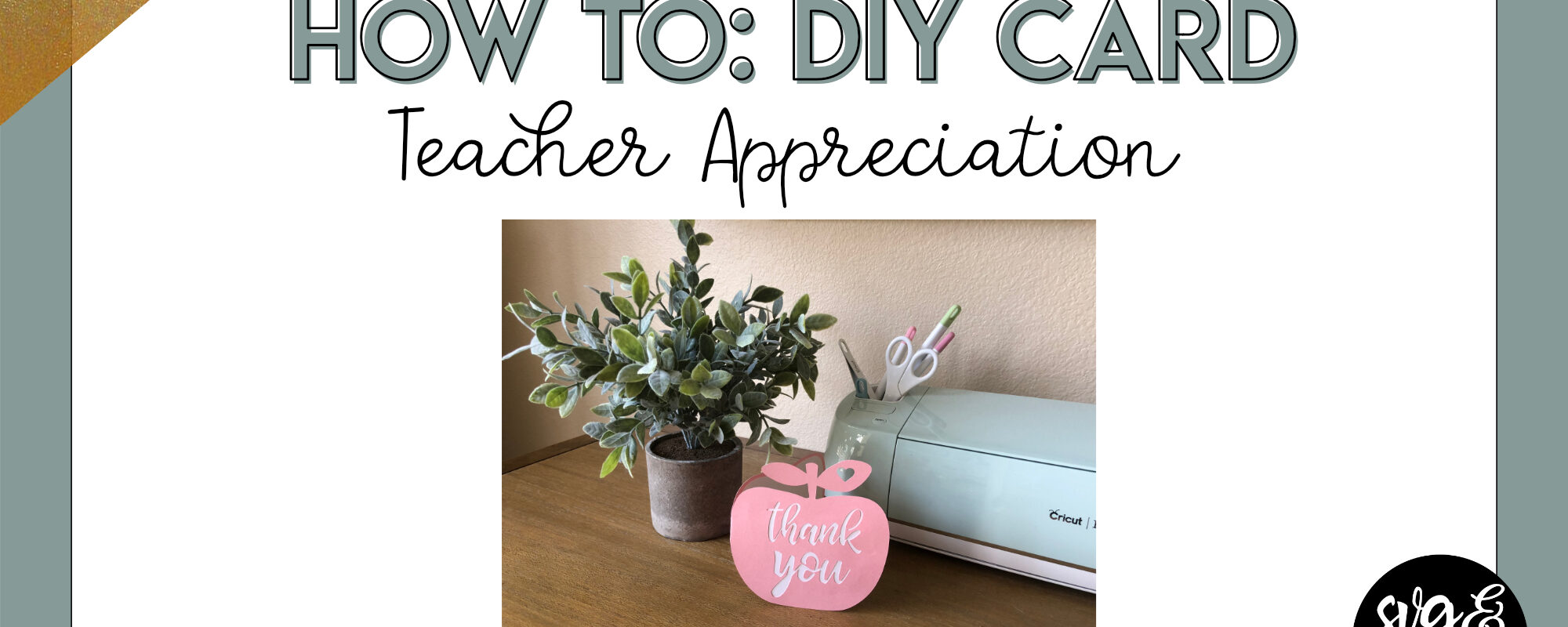 How to Make a Teacher Appreciation Card