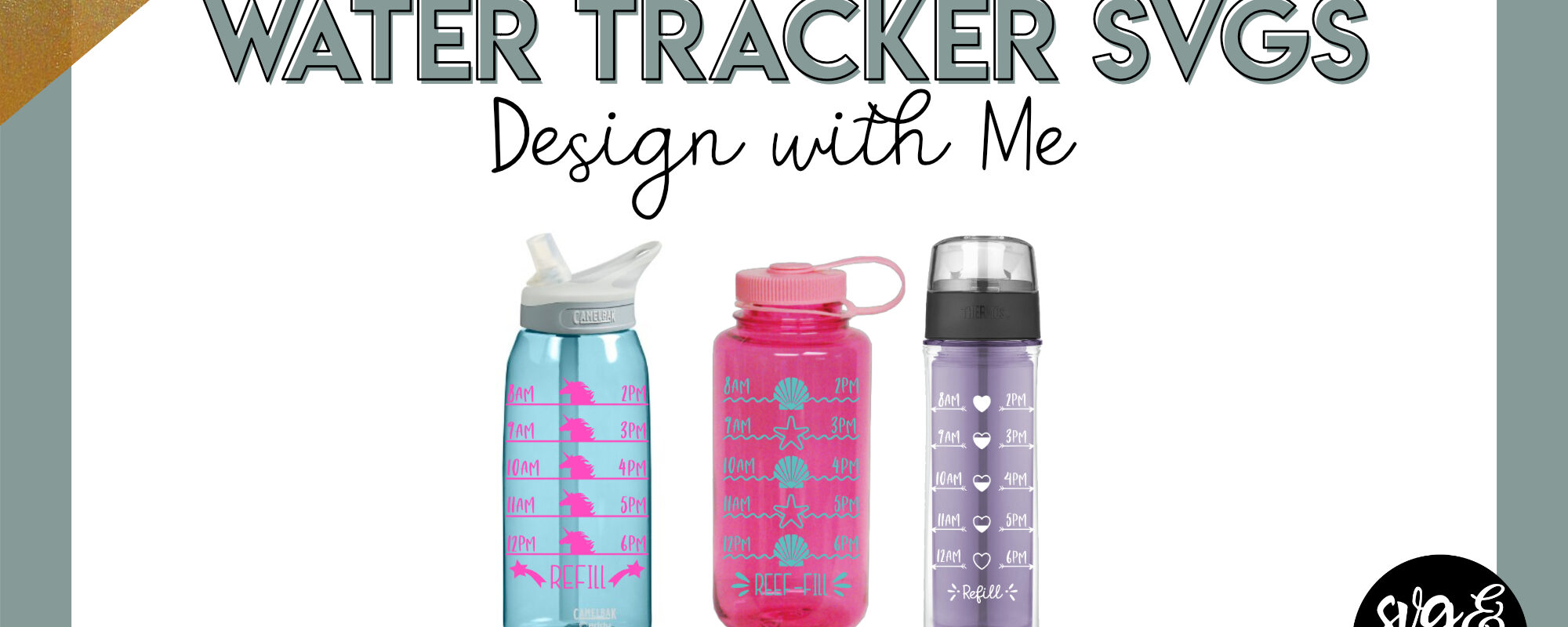 Design with Me: Custom Water Bottle Trackers