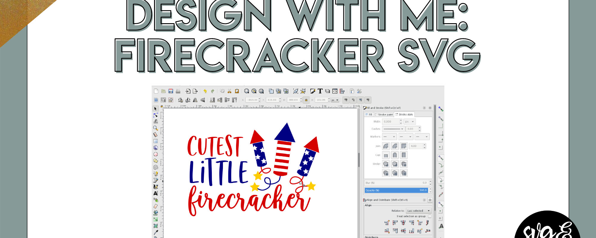 Design with Me: Cutest Little Firecracker