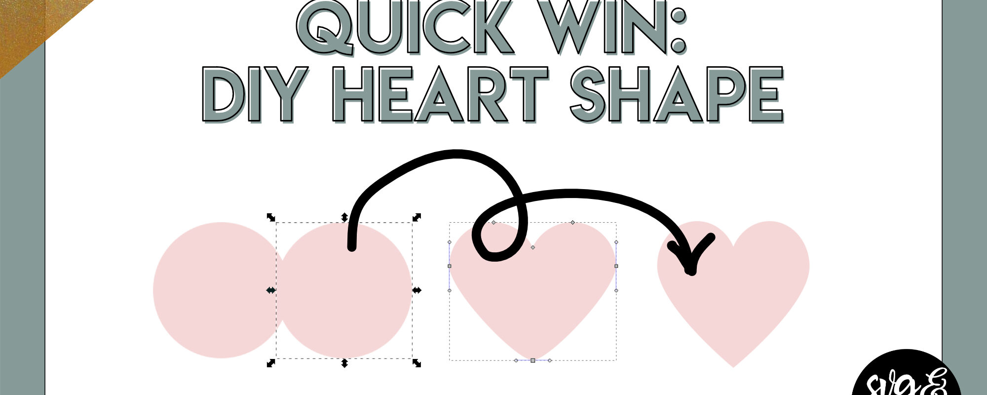 Quick Win: DIY Heart Shape