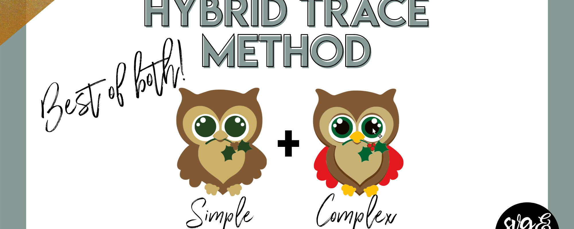 Hybrid Trace Method