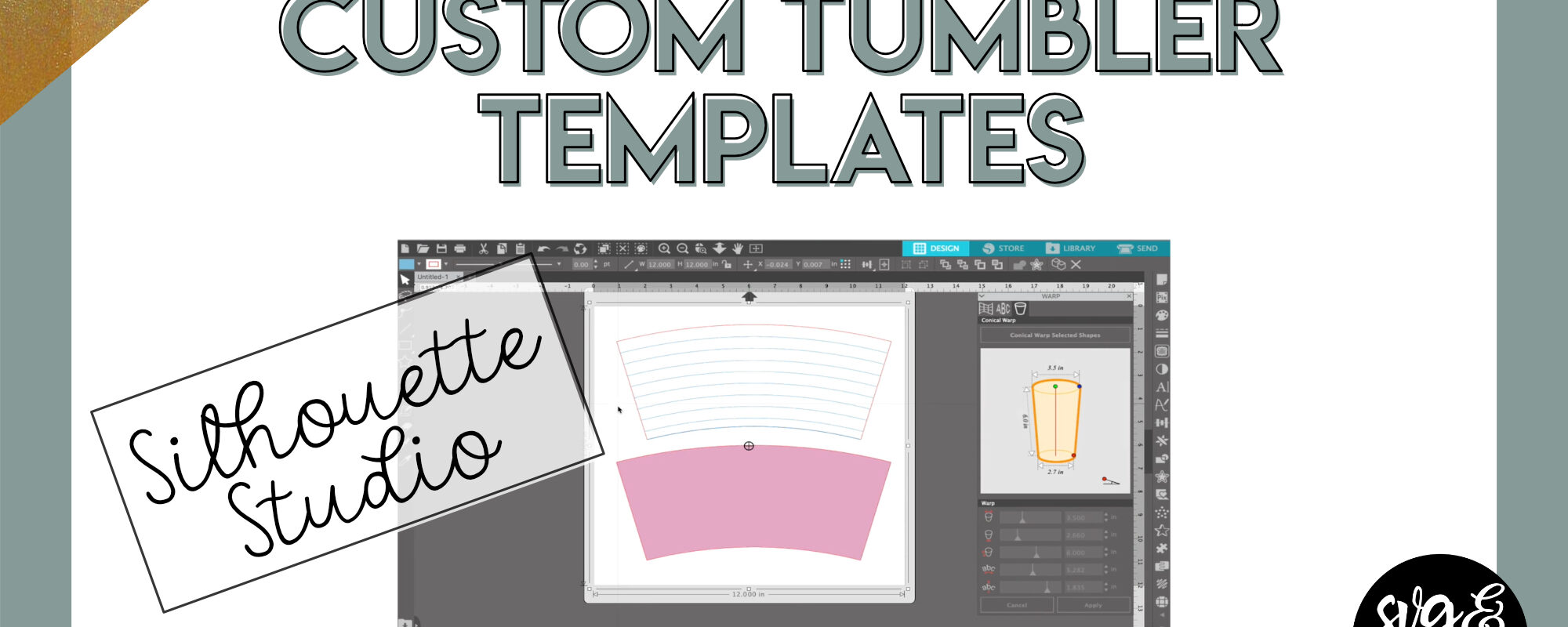 Custom Tumbler Templates (Silhouette Studio)