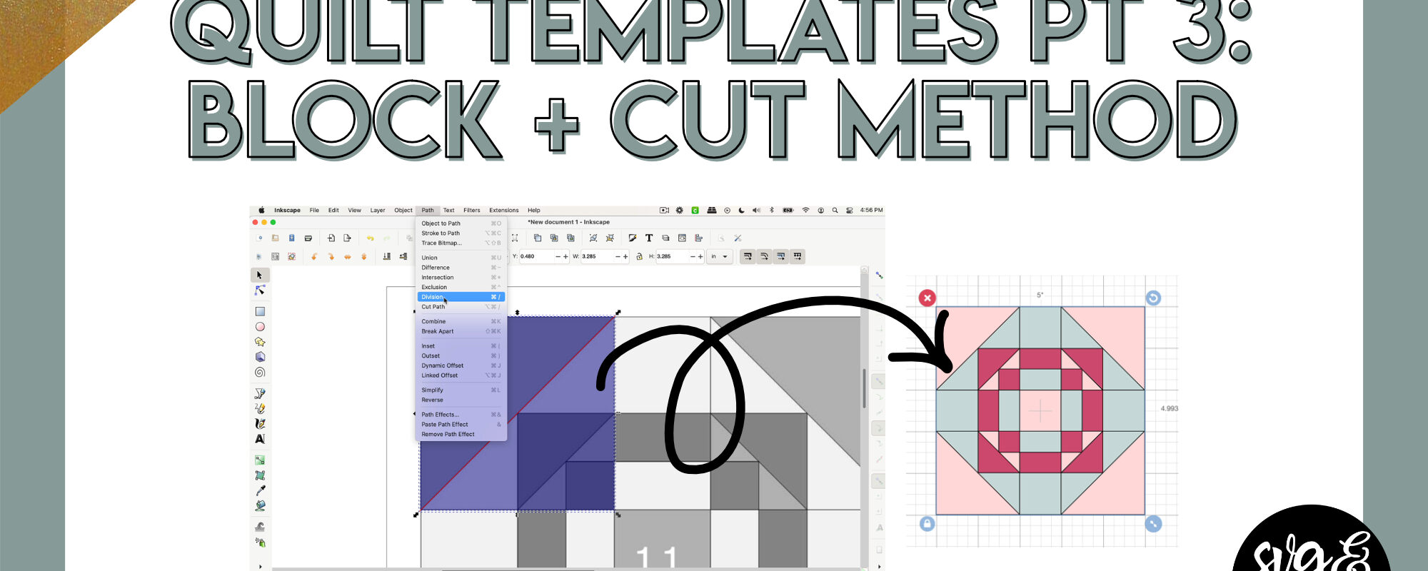 Quilt Templates Part 3: Block + Cut Method