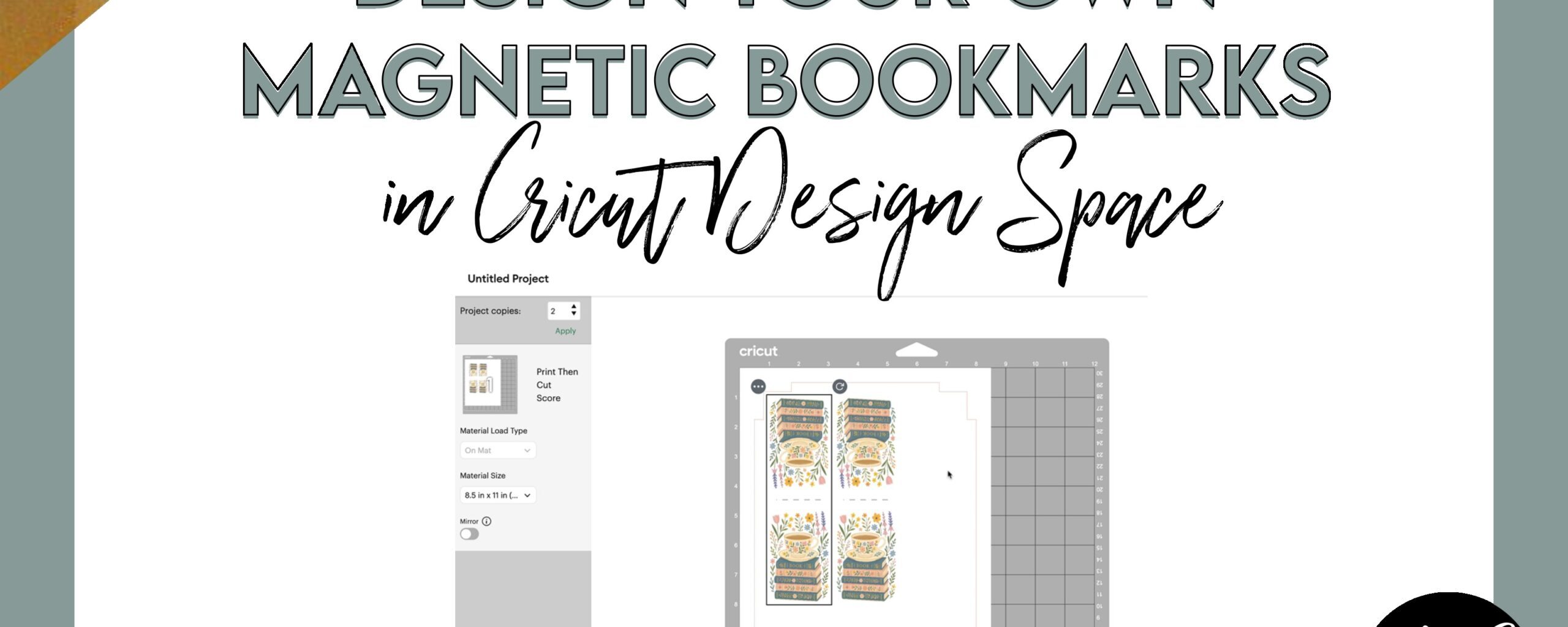How to Make Magnetic Bookmarks in Design Space